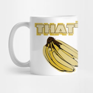 That's Bananas Mug